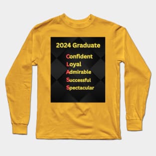 2024  Graduate Class: Unique, Thoughtful Graduation Gifts Long Sleeve T-Shirt